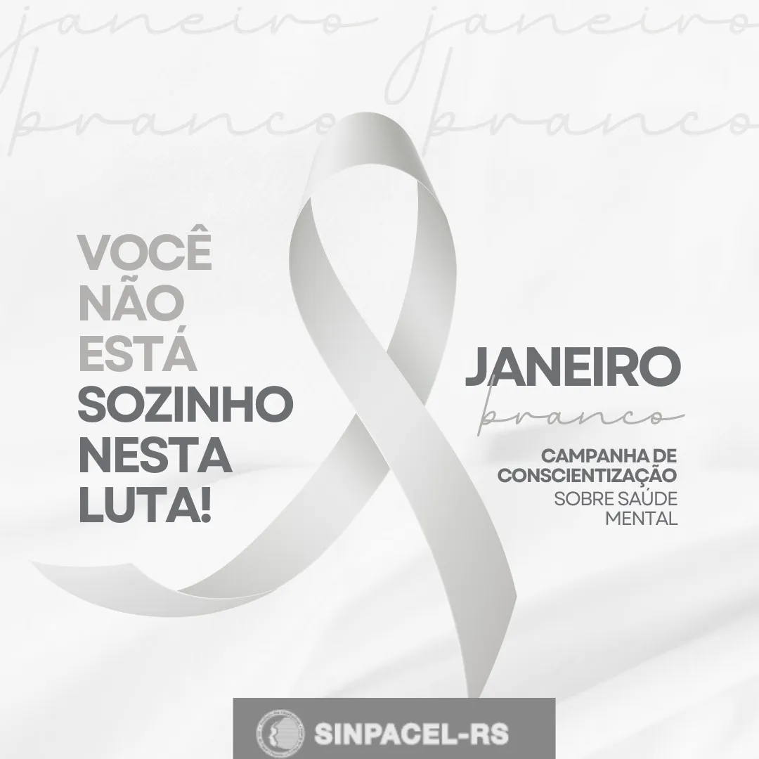 Janeiro Branco - Você não está sozinho.